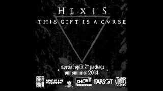 THIS GIFT IS A CURSE/HEXIS split 7