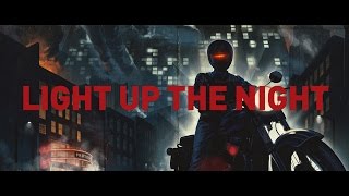 Video thumbnail of "Light Up The Night - Official Music Video"