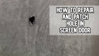 How to repair and patch hole in screen door #diy #hole #screendoor #patchhole