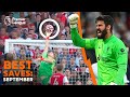 AMAZING Ramsdale save onto the bar & Alisson DENIES 40-yard lob! | Premier League saves | September
