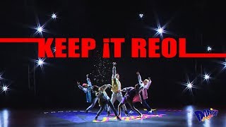 【凸組】KEEP !T REOL 踊ってみた【部分オリジナル振付】コンテスト録画