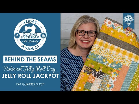 LIVE: NATIONAL JELLY ROLL DAY! - Behind the Seams