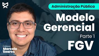 Modelo gerencial parte 1|Prof. Marcelo Soares