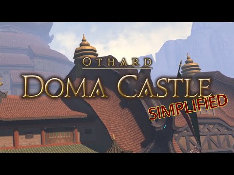 FFXIV Simplified - Doma Castle (Patch 6.4 Updated)