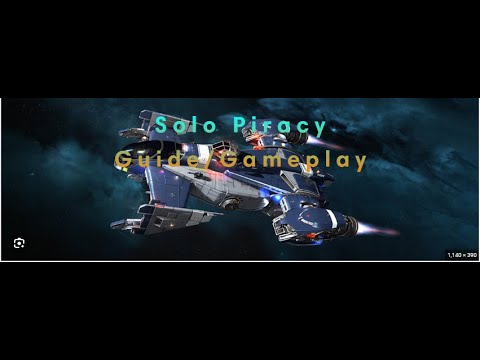 Star Citizen Solo Piracy Guide/Gameplay (3.19.1)