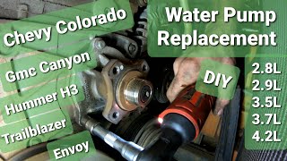 Chevy Colorado Water Pump Replacement 04-12 GMC 2.8 2.9 3.5 3.7 4.2 GM