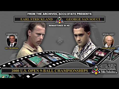 9-Ball - EARL STRICKLAND vs GEORGE SAN SOUCI - 2000 US Open 9-Ball Championship