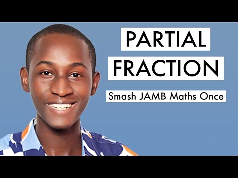 JAMB Maths CBT Tutorial 2026 Questions On Partial Fraction (Top 2)