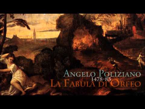 Angelo Poliziano - La Fabula di Orfeo (1478-83) / Prologo & Scene I