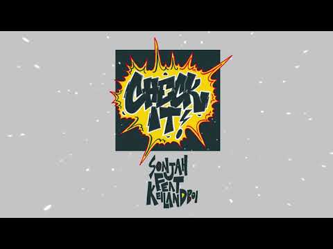 Sonjah - Check it Feat Keilandboi (Dedicated To Waljinah)