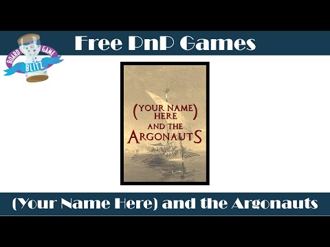 Free PnP Games: (Your Name Here) and the Argonauts Overview