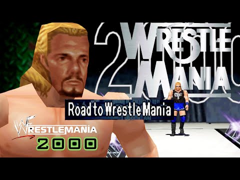 Road To WrestleMania ft. Test - 100% Playthrough | WrestleMania 2000