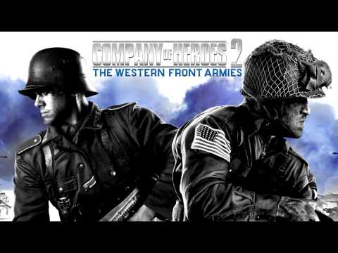 Company of Heroes 2 The Western Front Armies OST 07