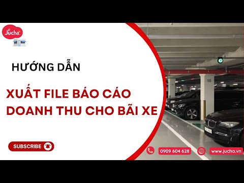 19.  Hướng dẫn Cách xuất file Báo cáo doanh thu của cả Bãi xe