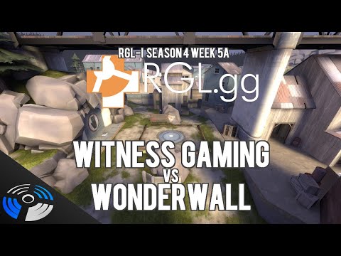 RGL-I Season 4 W5A - Witness Gaming vs. WONDERWALL