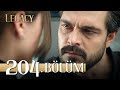 Emanet 204 Bölüm Legacy Episode 204