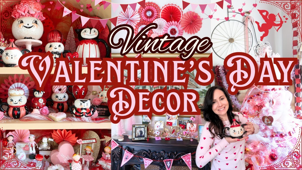 VINTAGE VALENTINES DAY DECOR | Vintage Valentine Decorating Ideas 2026