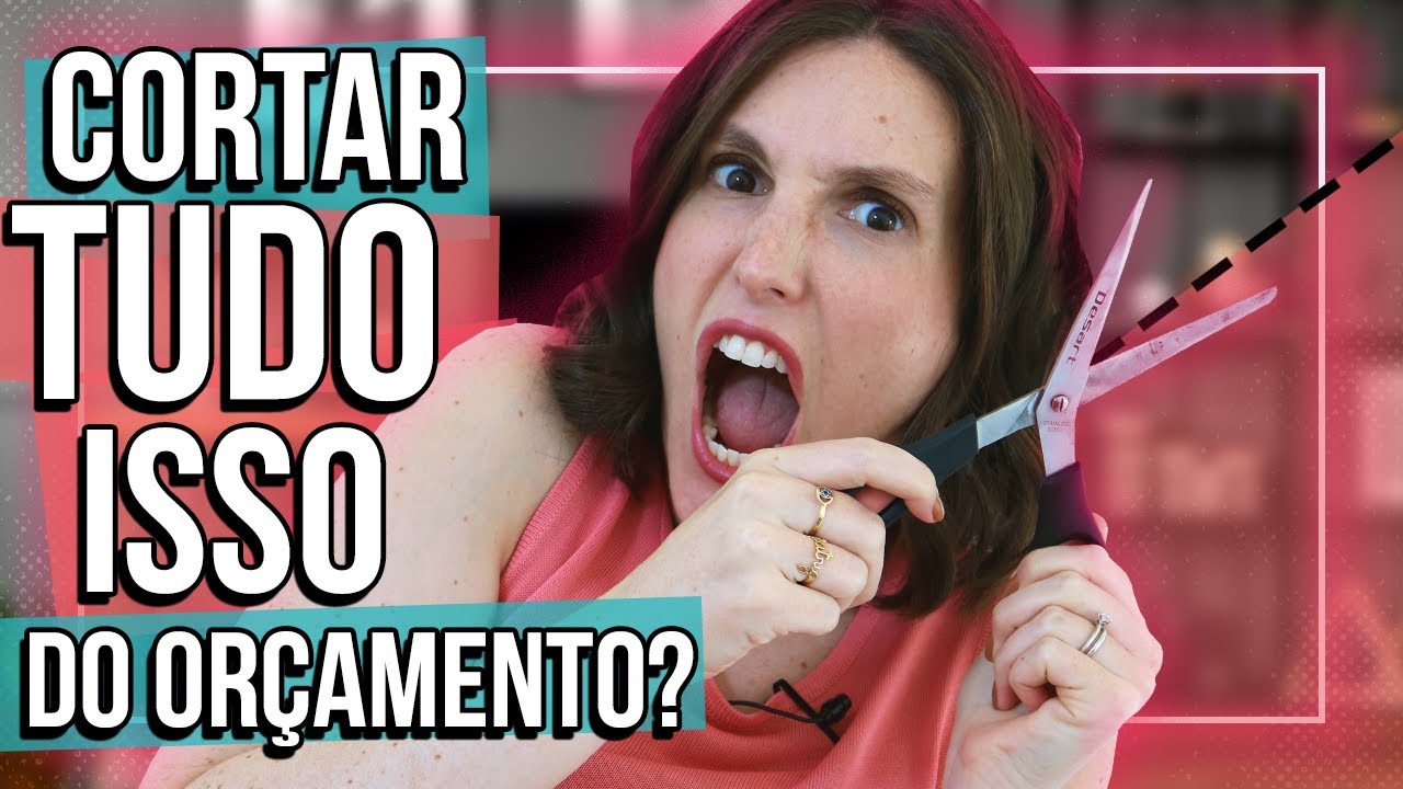Como cortar custos DE VERDADE no orçamento doméstico ✂️