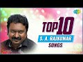 Top 10 Songs Of S A Rajkumar Kadhal Azhaga Azhagu Sundari Unnai Pakkava Poduvan Padmnaban