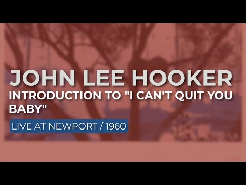 Videoclip de I Can't Quit You Baby (Live) — John Lee Hooker