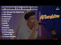 Aku Ikhlas || Kalah 2 || Kalah || Aku Mangan Ra Njaluk Koe - AFTERSHINE FULL ALBUM 2024 #aftershine