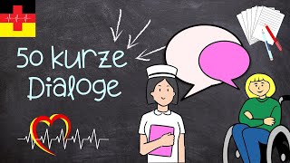50 Short 💬 Dialogues I TAKING A PATIENT´S HISTORY I Learning German for Nursing Care