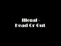 Illegal Head Or Gut