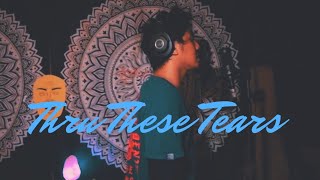 Thru These Tears - LANY (Zack Tabudlo Cover)