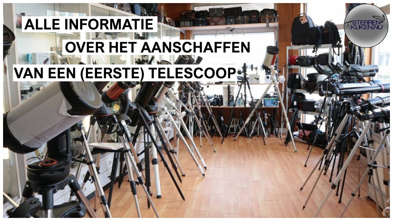Alles over het aanschaffen van een telescoop – Sterrenkijken.nu