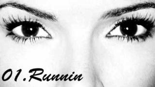 01. Runnin - Nadine Coyle
