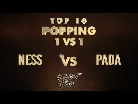 NESS vs PADA / TOP16 / POPPING 1v1 / PAY THE COST TO BE THE BOSS 2021