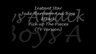 Instant Star - Pick Up The pieces (TV Version)