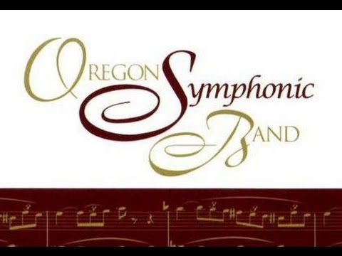 Oregon Symphonic Band - Tunbridge Fair by Walter Piston