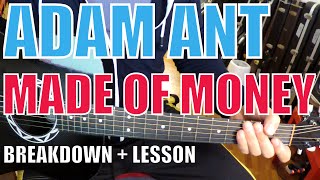 Adam Ant - Made of Money - Guitar Tutorial