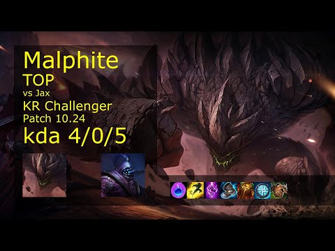 Malphite vs Jax Top - KR Challenger 4/0/5 Patch 10.24 Gameplay // [롤] 말파이트 vs 잭스 탑