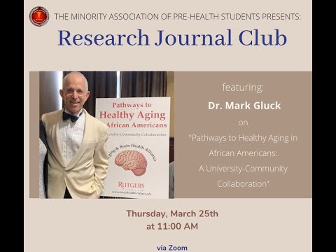 Pathways to Health Aging in African Americans. Mark Gluck. Rutgers University-Newark. March 25, 2021
