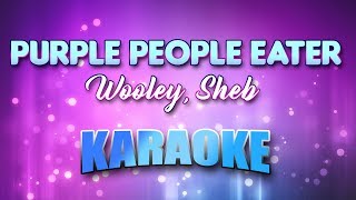 Wooley, Sheb - Purple People Eater (Karaoke &amp; Lyrics)