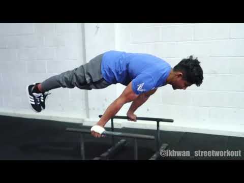 IKHWAN STREETWORKOUT NEW VIDEO MAY 2018