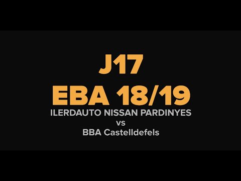 Liga EBA J17 Ilerdauto Pardinyes - BBA Castelldefels