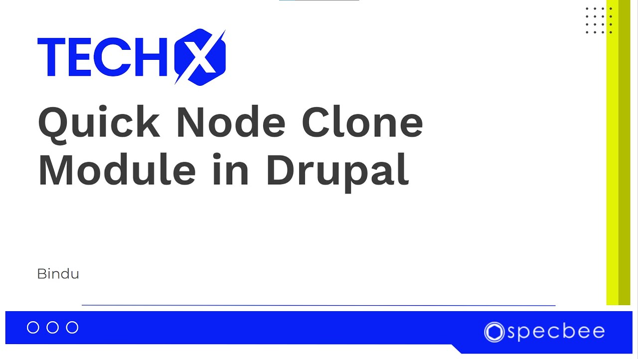 Simplifying content duplication with Quick Node Clone module in #drupal | TECHX | SPECBEE