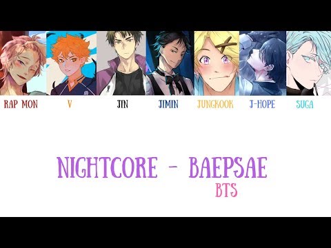 【Nightcore】BTS (방탄소년단) – Baepsae (뱁새) (Crow Tit/Try-Hard) [Color Coded Han/Rom/Eng Lyrics]