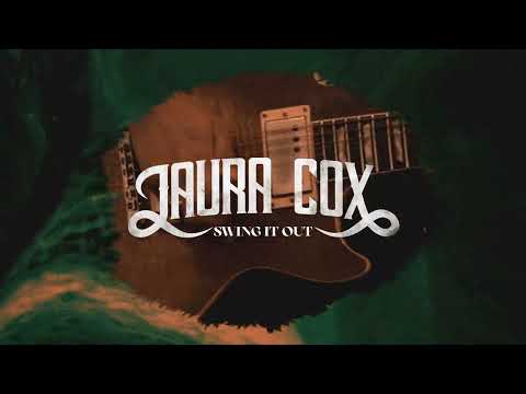 Laura Cox - Swing It Out (Official Lyric Video)