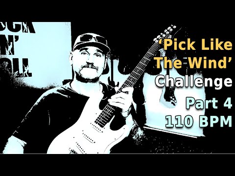 Pick Like The Wind Challenge - Week 3 / 110 BPM