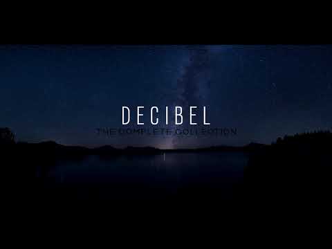 Decibel – The Complete Collection