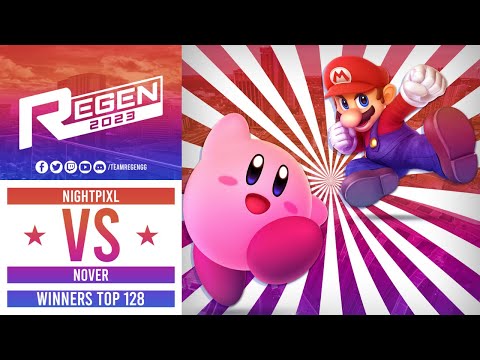 Regen 2023: Winners Top 128 - NightPixl (Kirby) Vs Nover (Mario)