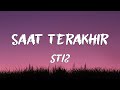 ST12 Saat Terakhir Lirik