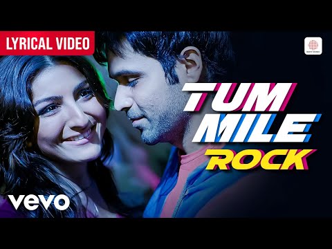 Tum Mile - Rock (Lyrical) — watch video