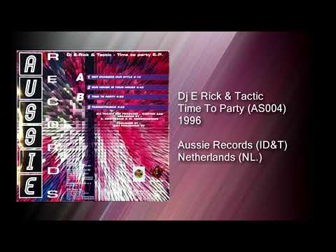 Dj E Rick & Tactic - Time To Party [1996]
