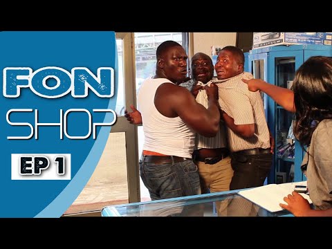 FON SHOP (GH COMEDY) EP 1