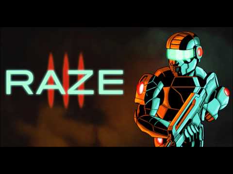 Raze 3 Soundtrack [Juice-Tin - Sad Robot]